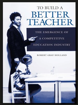 cover image of To Build a Better Teacher